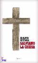 K�ng Hans, salviamo la chiesa