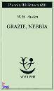 Auden W.H., Grazie, nebbia