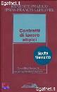 MEMENTO, Contratti di lavoro atipici