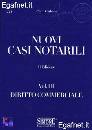 immagine di Nuovi casi notarili Vol.3� Diritto commerciale