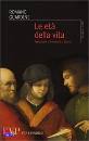 GUARDINI ROMANO, Le et� della vita