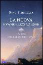 FISICHELLA RINO, La nuova evangelizzazione