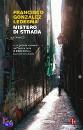 GONZALES LEDESMA, Mistero di strada