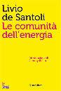 DE SANTOLI LIVIO, Le comunit� dell