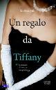 HILL MELISSA, Un regalo da Tiffany
