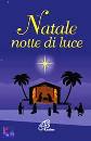 DIESSE /ED, Natale notte di luce