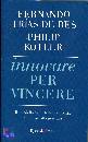DE BES - KOTLER, Innovare per vincere
