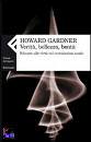 GARDNER HOWARD, Verit� bellezza bont�