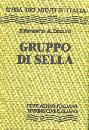 Favaretto - Zannini, Gruppo di Sella