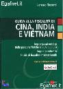 RICCARDI LORENZO, Guida alla fiscalit� di Cina India e Vietnam