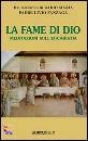 FANZAGA LIVIO, La fame di Dio