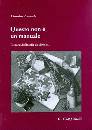 LUZZATI CLAUDIO, Questo non � un manuale