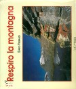 FERRANDI DARIO, Respiro la montagna