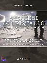 immagine di Sentieri di cristallo. Ciaspole Dolomiti Orientali