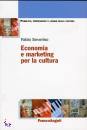 SEVERINO FABIO, Economia e marketing per la cultura