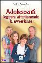 DELAGRAVE MICHEL, Adolescenti:leggere attentamente le avvertenze