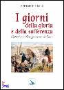 GUIDUCCI PIER LUIGI, I giorni della gloria e della sofferenza