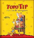 CAMPANELLA MARCO, Topo Tip non vuole mangiare
