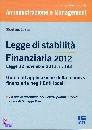 CIVETTA ELISABETTA, Legge di stabilit�.E.Locali Finanziaria 12.11.2011