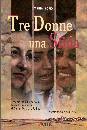 PAOLUCCI MARISA, Tre donne una sfida