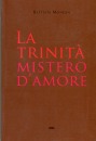 MONDIN BATTISTA, Trinit� mistero d