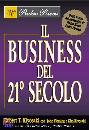 KIYOSAKI ROBERT, Il business del 21� secolo
