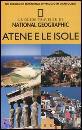 NATIONAL GEOGRAPHIC, Atene e le isole
