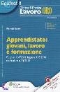 RAUSEI PIERLUIGI, Apprendistato giovani lavoro e formazione