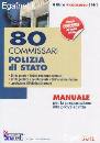 SIMONE, 80 Commissari nella polizia di Stato - Manuale