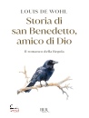 De Wohl Louis, Storia di san Benedetto amico di Dio