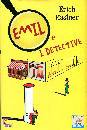 KASTNER ERICH, Emil e i detective