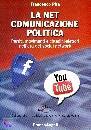 PIRA FRANCESCO, La net comunicazione politica