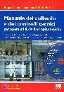 ANTONINI  RE CECCONI, Manuale del collaudo e dei controlli tecnici