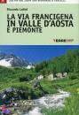 LATINI RICCARDO, Via Francigena in Valle d