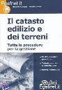 CURATOLO - IOVINE, Il catasto edilizio e dei terreni