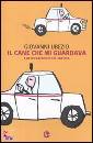 UBEZIO GIOVANNI, Il cane che mi guardava