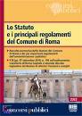 MAGGIOLIAA.VV., Statuto e principali regolamenti comune di Roma
