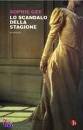 GEE SOPHIE, scandalo della stagione