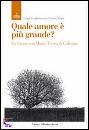 GUGLIELMONI - NEGRI, Quale amore � pi� grande ?