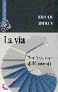 MORIN EDGAR, La via