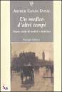 CONAN DOYLE ARTHUR, un medico d
