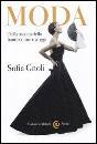 GNOLI SOFIA, Moda Dalla nascita della haute couture a oggi