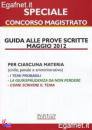 NEL DIRITTO, Speciale concorso magistrati 2012 Prove scritte
