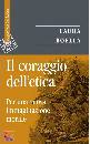 BOELLA LAURA, Il coraggio dell