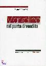 RAVAZZI GIANCARLO, Marketing nel punto vendita