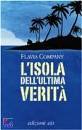 COMPANY FLAVIA, isola dell ultima verita