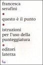SERAFINI FRANCESCA, Questo � il punto