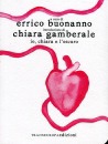 GAMBERALE CHIAR, Io chiara e l oscuro