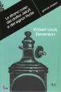 STEVENSON ROBERT L., Lo strano caso del dottor jekyll e del signor hyde