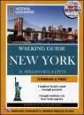 NATIONAL GEOGRAPHIC, New york walking guide
